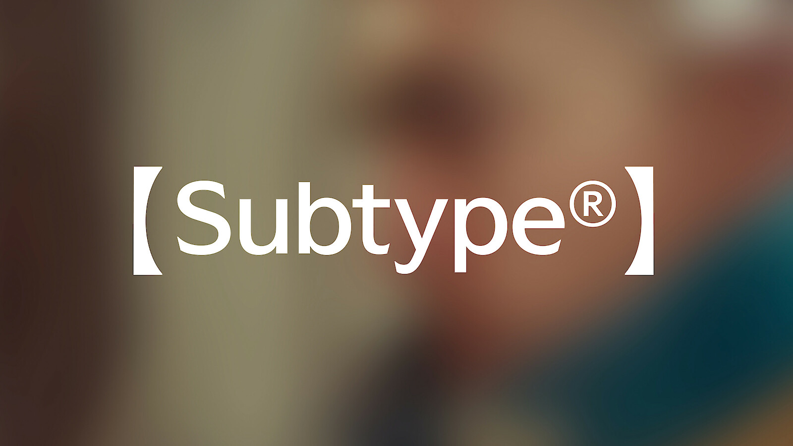 Subtype